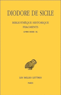 Bibiothèque historique: Fragments, t. IV, livres 33-40